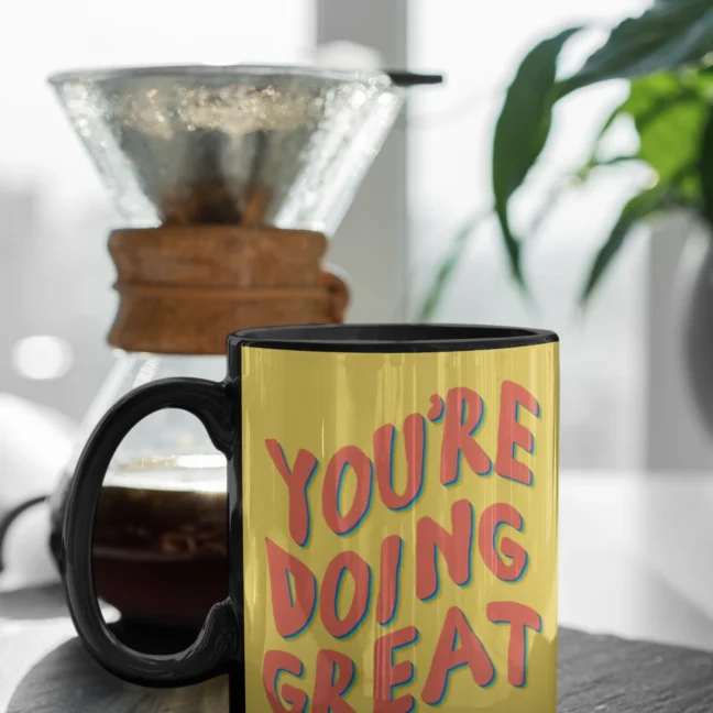 Therareparrot You Are Doing Great Printed Black Mug